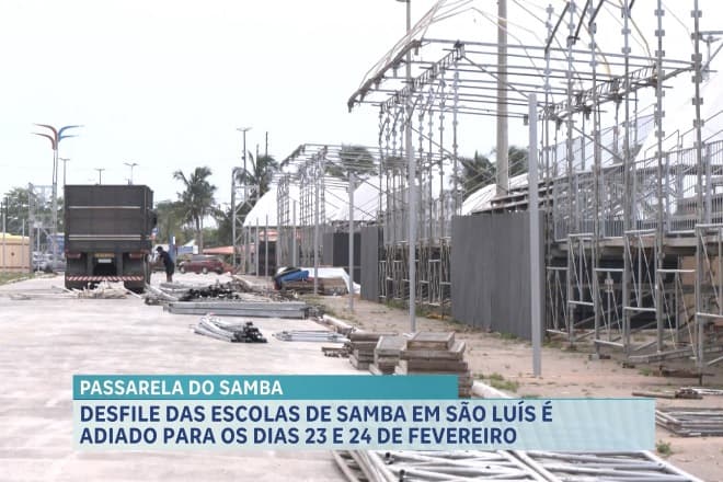 Desfile do Carnaval da Passarela do Samba 2024 em São Luís é adiado