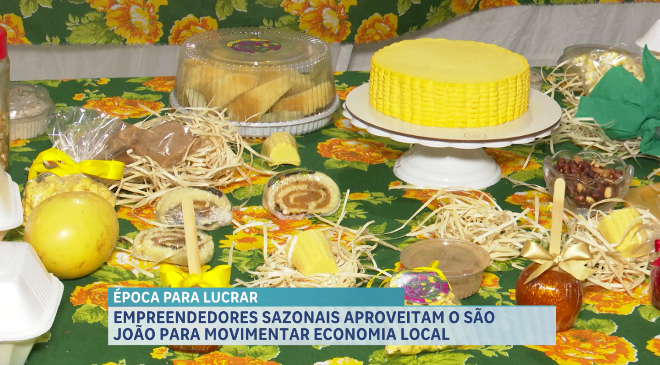 Empreendedores sazonais aproveitam período junino para ganhar renda extra