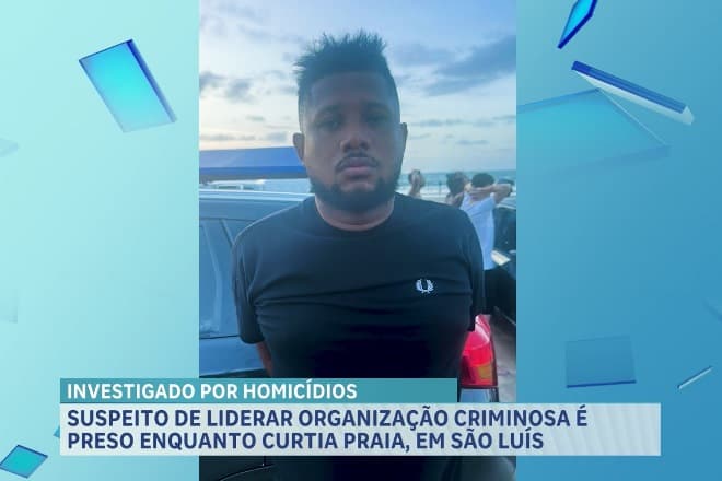 Suspeito de ser líder de organização criminosa é preso na Praia do Meio, na Grande Ilha