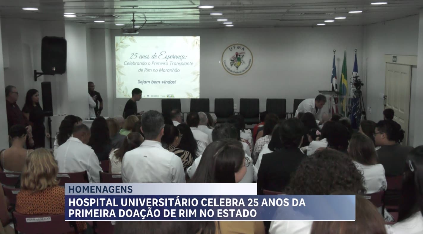 HU-UFMA celebra 25 anos do primeiro transplante de rim no Maranhão