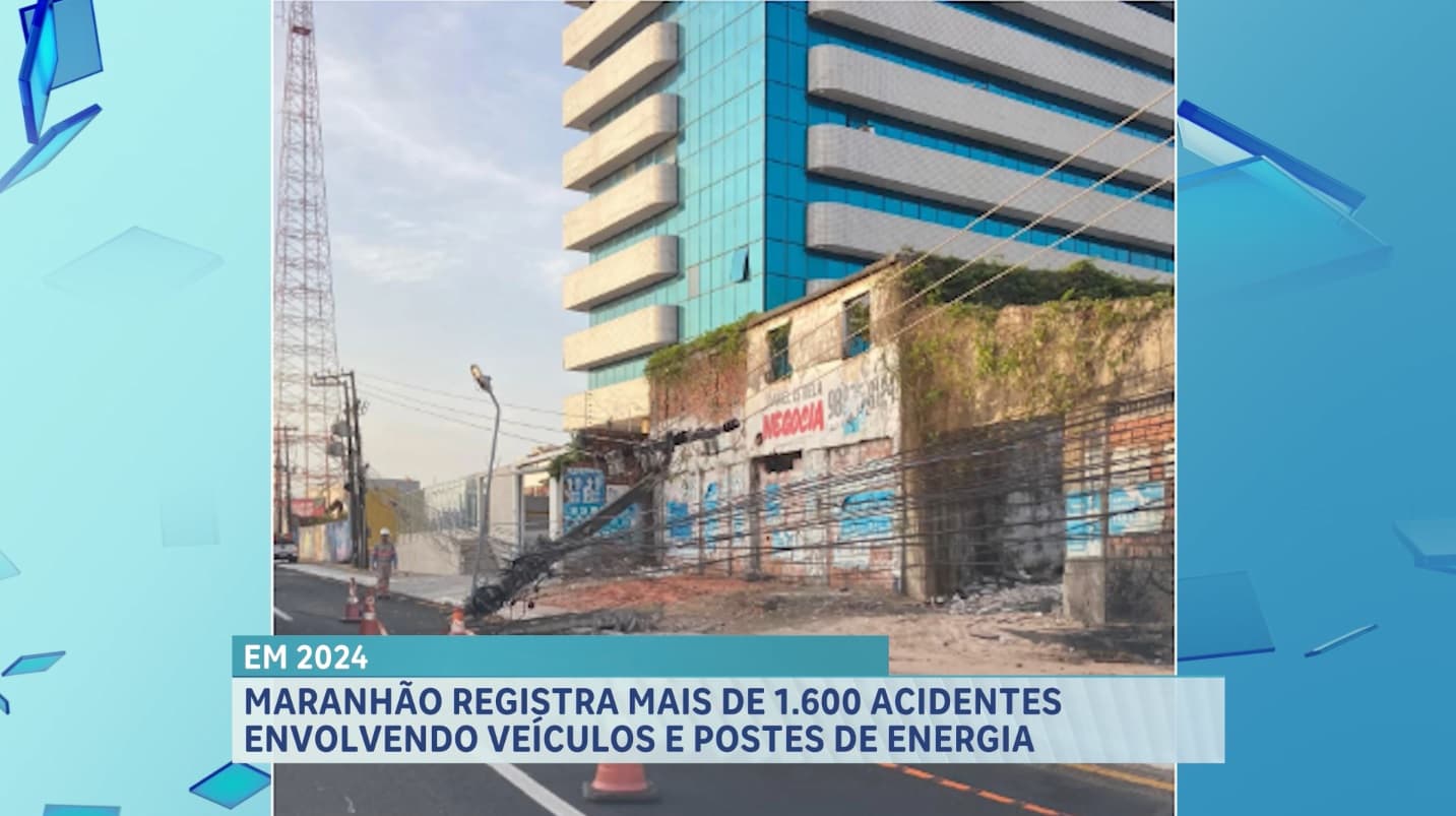 MA registra 1.678 acidentes com veículos atingindo postes de energia elétrica