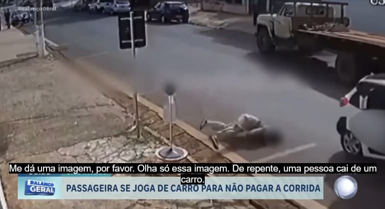 Mulher se joga de carro de aplicativo por não ter R$ 10,40 para pagar corrida