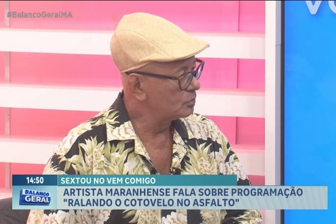 Artista maranhense fala sobre programação "Ralando o Cotovelo no Asfalto"