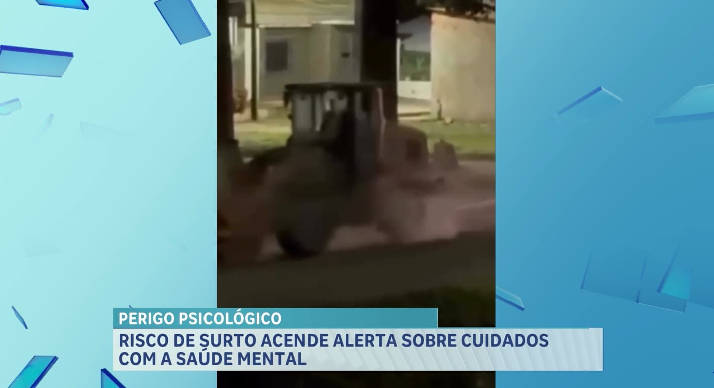 Perigo psicológico: casos de surto acendem alerta sobre saúde mental