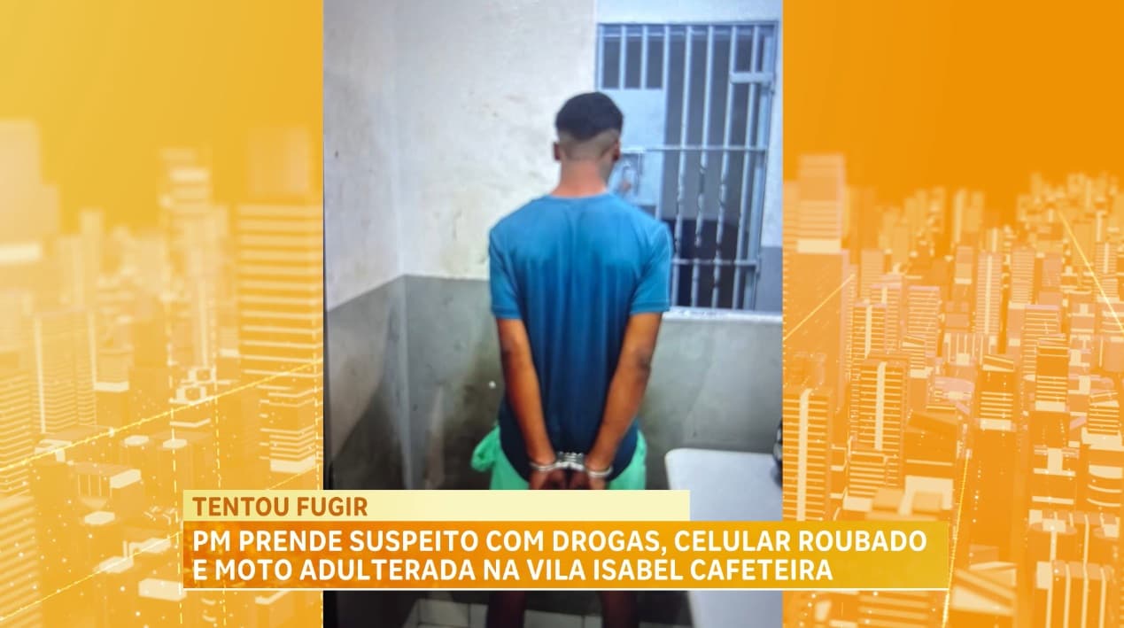 PM prende suspeito com drogas, celular roubado e moto adulterada na Vila Isabel Cafeteira