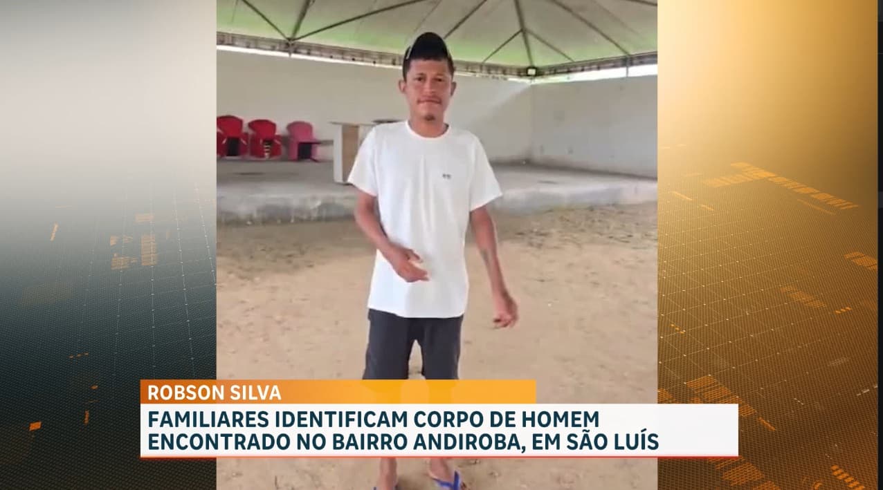 Familiares identificam corpo de homem encontrado em São Luís