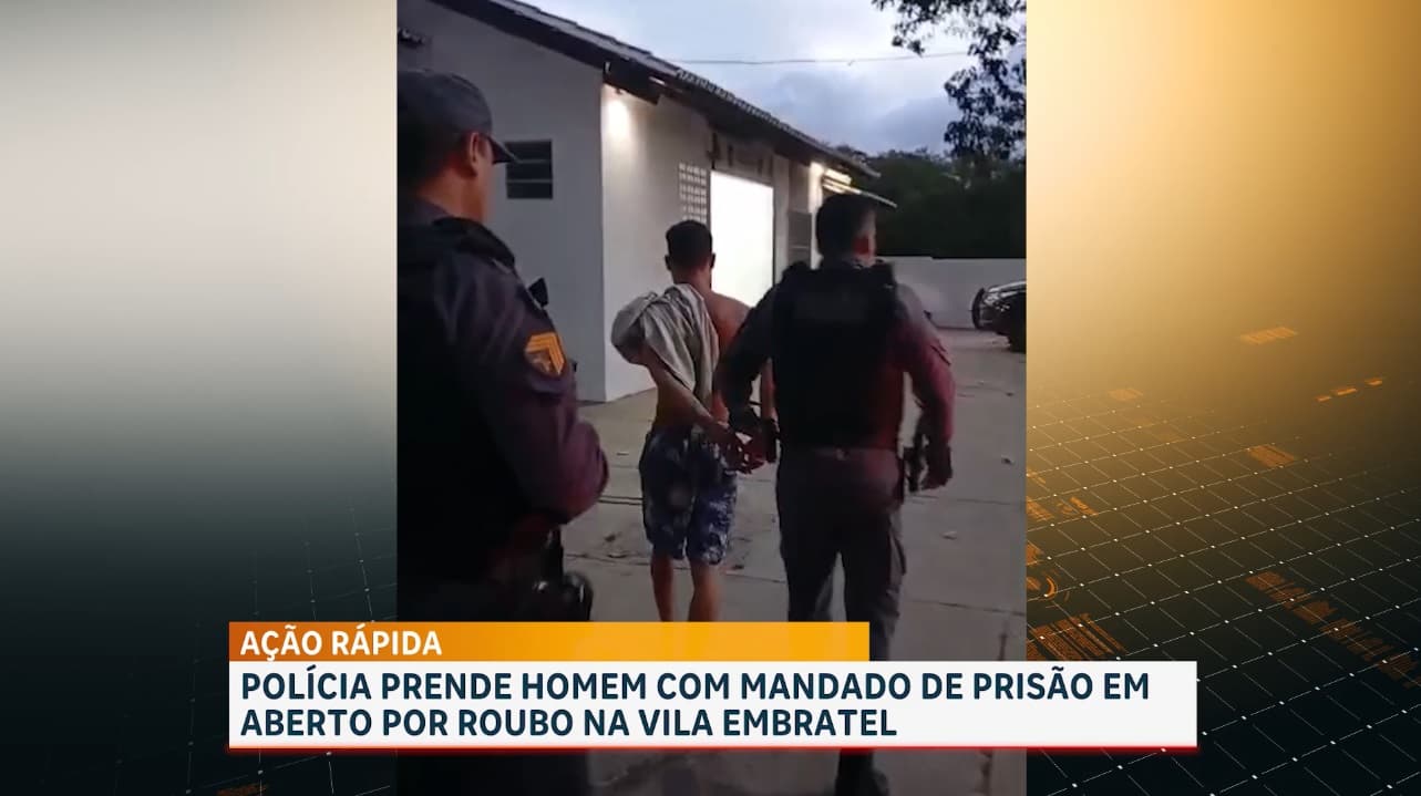 Polícia conduz homem com mandado de prisão em aberto na Vila Embratel