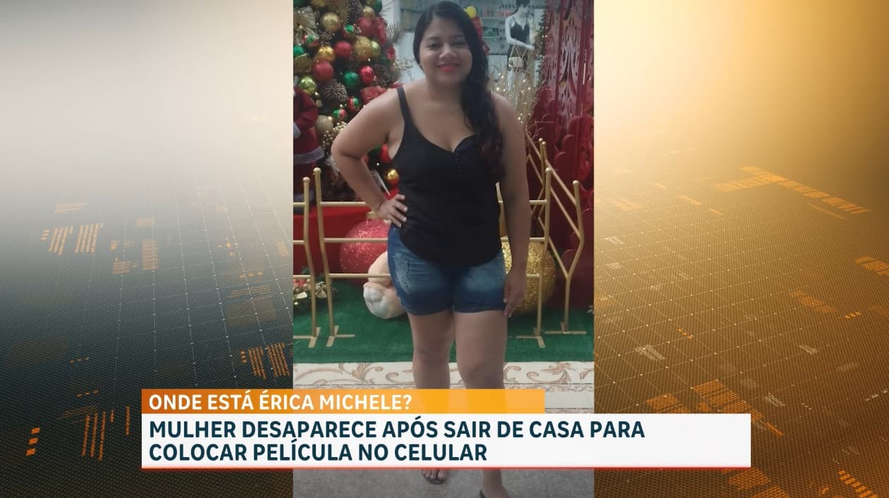 Familiares pedem ajuda para localizar Erica Machile Leal, desaparecida desde o dia 12
