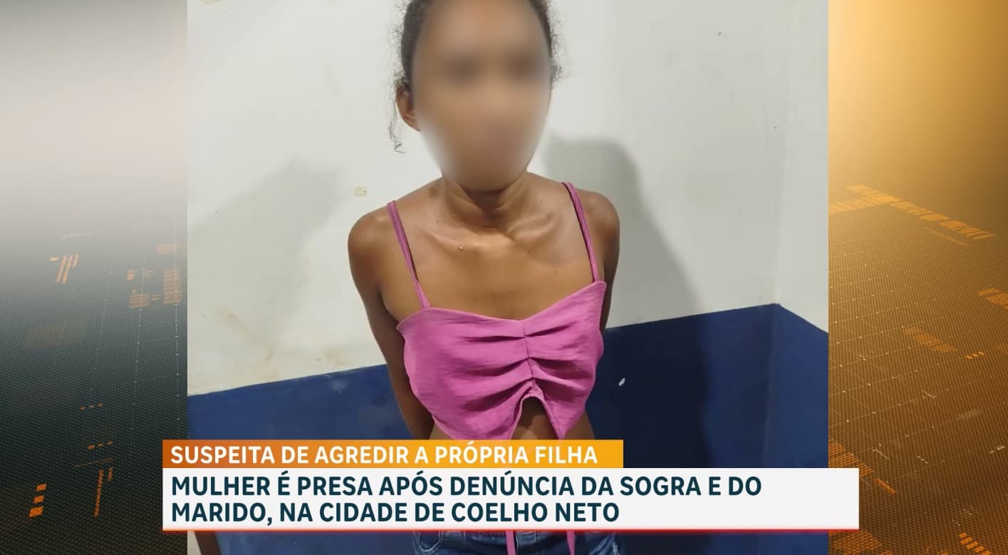 Mãe é presa suspeita de agredir filha de 2 anos em Coelho Neto