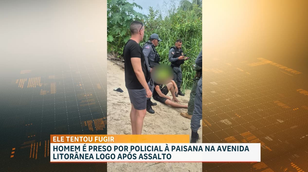 Homem é preso por policial à paisana na Avenida Litorânea logo após assalto
