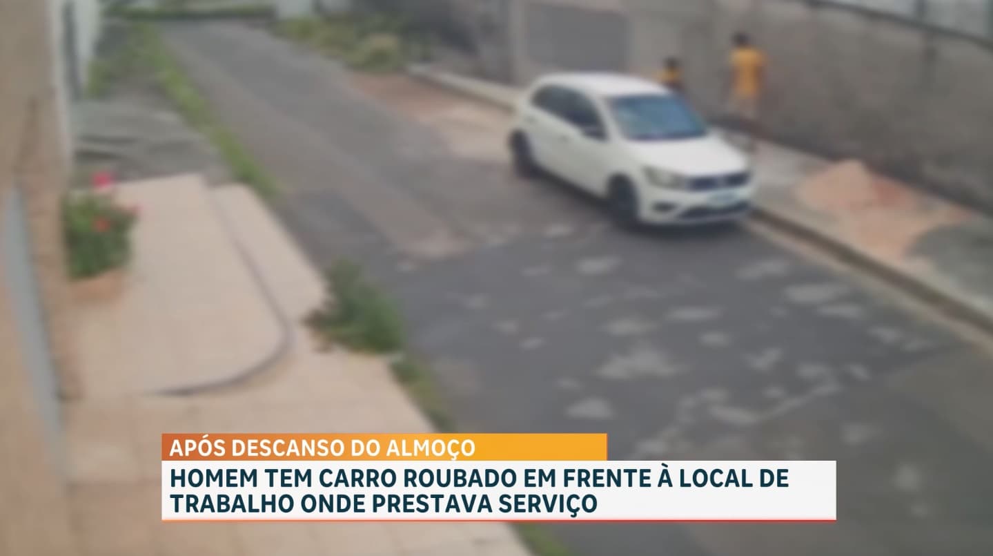 Homem tem carro roubado em frente ao seu local de trabalho