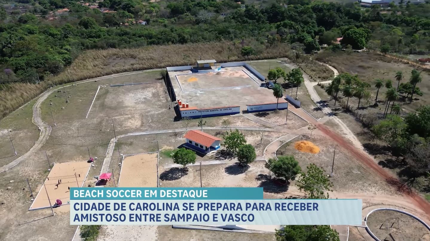Esporte Cidade: amistoso de beach soccer entre Sampaio Corrêa e Vasco vai ser sediado em Carolina