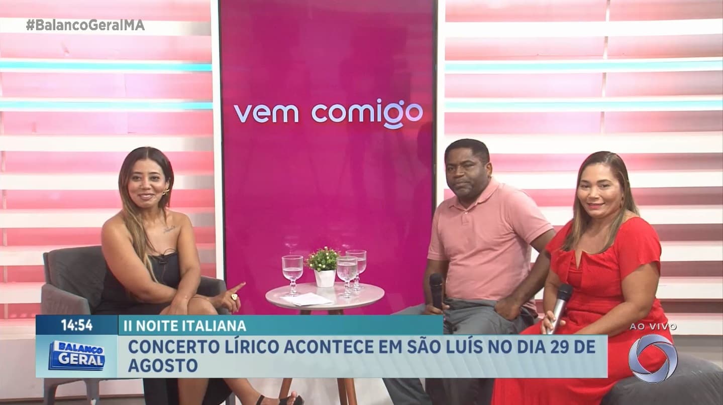 Vem Comigo: cantores falam sobre II Noite Italiana, concerto de canto lírico em São Luís