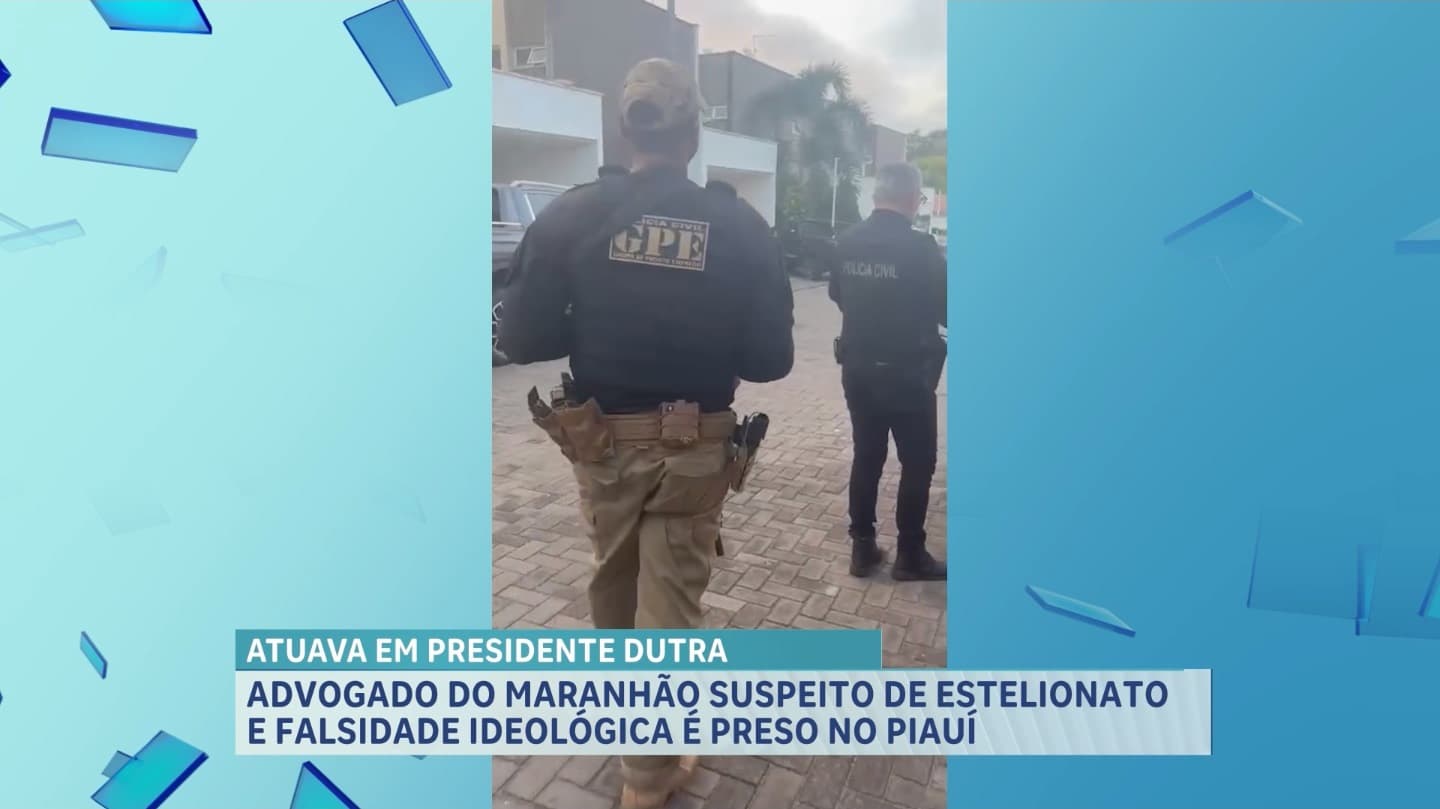 Advogado da região de Presidente Dutra é alvo de operação em Teresina